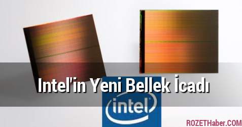 Intel'in Yeni Bellek İcadı Devrim Niteliğinde