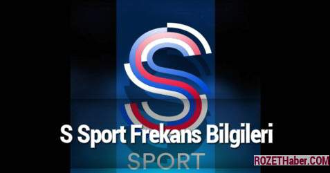 S Sport Frekans Bilgileri Türksat 4A Uydusunda Olacak mı S Sport Frekans Bilgileri Türksat 4A Uydusunda Olacak mı