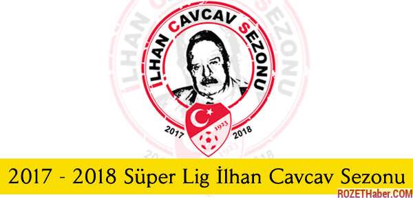 Süper Lig 2017-2018 Sezonu 1.Hafta Maç Programı Süper Lig 2017-2018 Sezonu 1.Hafta Maçları Ne Zaman Hangi Gün