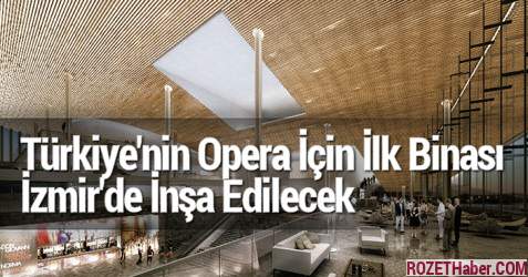 Türkiye'nin Opera İçin İlk Binası İzmir'de İhaleye Çıkacak Türkiye'nin Opera İçin İlk Binası İzmir'de İhaleye Çıkacak