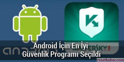 Android İçin En İyi Güvenlik Programı Seçildi