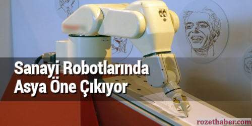 Asya Sanayi Robotlarında Öne Çıkıyor