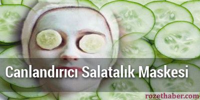 Canlandırıcı Salatalık Maskesi Nasıl Yapılır