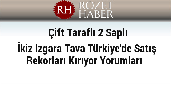 Çift Taraflı 2 Saplı İkiz Izgara Tava Türkiye'de Satış Rekorları Kırıyor Yorumları