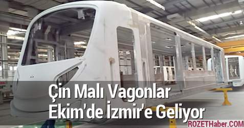 Çin Malı Vagonlar Ekim'de İzmir'e Geliyor