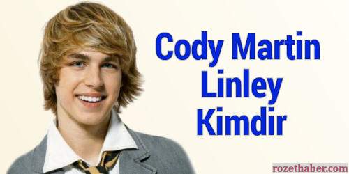 Cody Linley kimdir