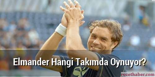 Elmander Hangi Takımda Oynuyor Elmander Hangi Takımda Oynuyor