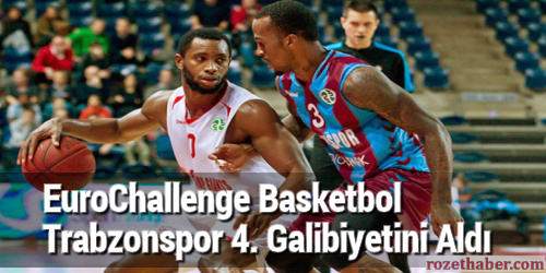 EuroChallenge Basketbol Trabzonspor 4. Galibiyetini Aldı EuroChallenge Basketbol Trabzonspor 4. Galibiyetini Aldı