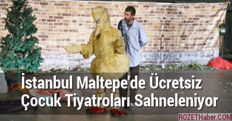İstanbul Maltepe'de Ücretsiz Çocuk Tiyatroları Sahneleniyor