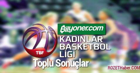 Bilyoner Kadın Basketbol Ligi 26. Hafta Maçları Toplu Sonuçlar Bilyoner Kadın Basketbol Ligi 26. Hafta Maçları Toplu Sonuçlar