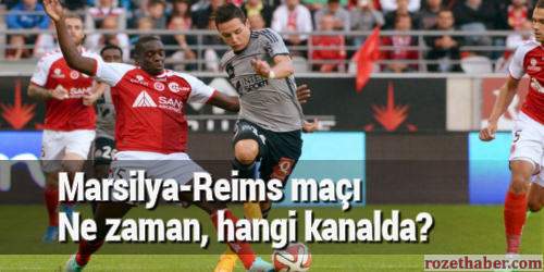 Marsilya Reims maçı ne zaman saat kaçta hangi kanalda Marsilya Reims maçı ne zaman saat kaçta hangi kanalda