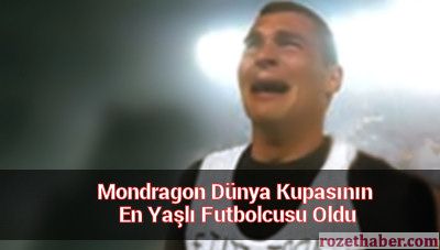 Mondragon Dünya Kupasının En Yaşlı Futbolcusu Oldu