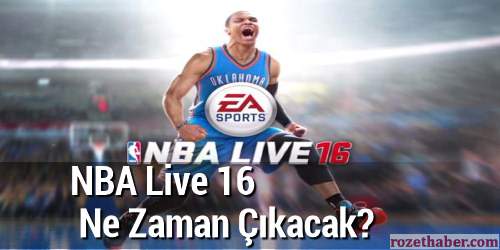 NBA Live 16 Ne Zaman Çıkacak 2016
