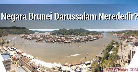 Negara Brunei Darussalam Nerededir