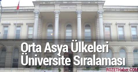 Orta Asya Ülkeleri Üniversite Sıralaması