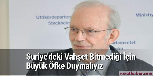 Suriye'deki Vahşet Bitmediği ve Hesap Sorulmadığı İçin Büyük Öfke Duymalıyız Suriye'deki Vahşet Bitmediği ve Hesap Sorulmadığı İçin Büyük Öfke Duymalıyız