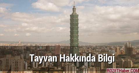 Tayvan Hakkında Bilgi 