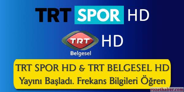 TRT Spor HD TRT Belgesel HD Frekans Bilgileri