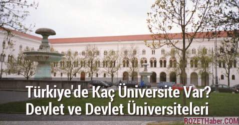 Türkiye’de Kaç Tane Üniversite Var Vakıf Devlet Üniversiteleri