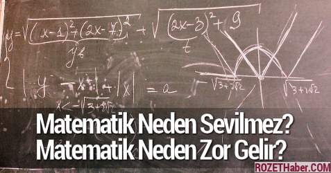 Türkiye'de Matematik Neden Zor Gelir Ve Sevilmez