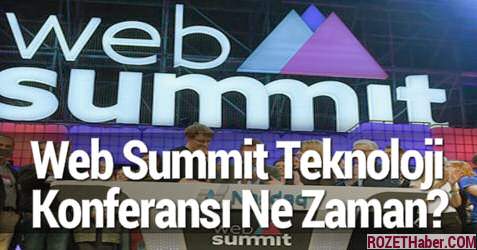 Web Summit Teknoloji Konferansı Ne Zaman