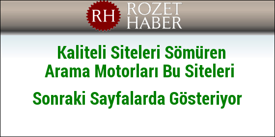 Kaliteli Siteleri Sömüren Arama Motorları Bu Siteleri Sonraki Sayfalarda Gösteriyor Kaliteli Siteleri Sömüren Arama Motorları Bu Siteleri Sonraki Sayfalarda Gösteriyor